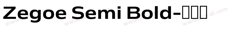Zegoe Semi Bold字体转换
